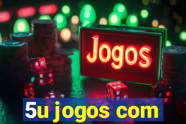 5u jogos com